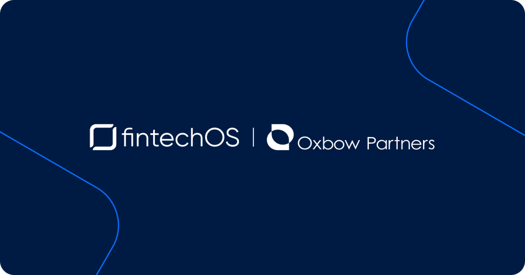 FintechOS highlighted as key tech provider by Oxbow Partners
